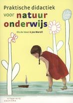 Praktische didactiek voor natuuronderwijs 9789046903018, Boeken, Verzenden, Gelezen, Els de Vaan