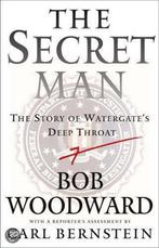 The Secret Man 9780743287159 Bob Woodward, Verzenden, Zo goed als nieuw, Bob Woodward