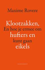 Klootzakken, hufters en eikels en hoe je ermee om kunt gaan, Verzenden, Gelezen, Maxime Rovere