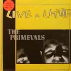 LP gebruikt - The Primevals - Live A Little (With Single), Verzenden, Zo goed als nieuw