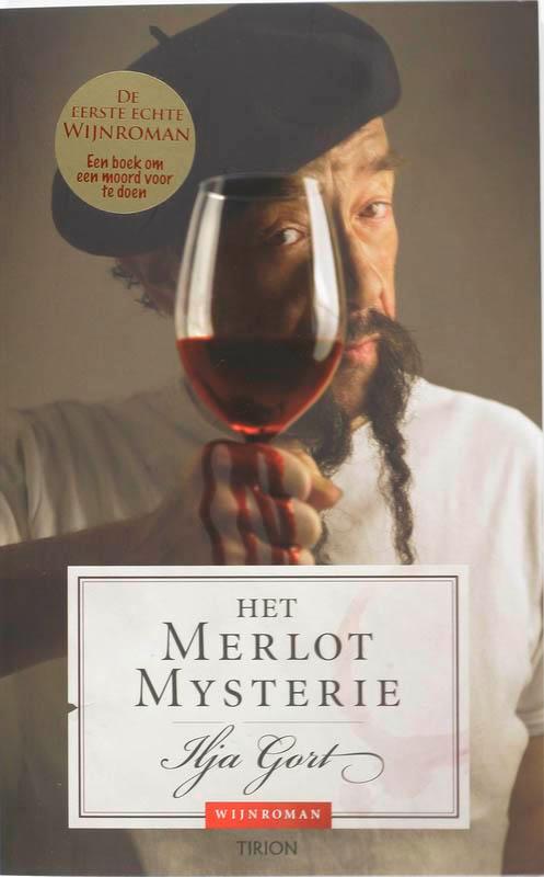 Het Merlot mysterie 9789043911870 Ilja Gort, Boeken, Romans, Gelezen, Verzenden