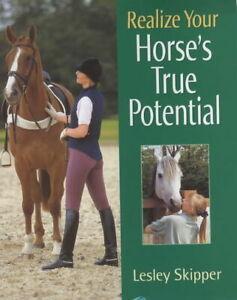 Realize your horses true potential by Lesley Skipper, Boeken, Taal | Engels, Gelezen, Verzenden