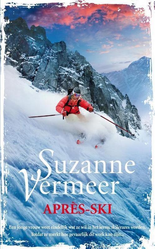 Après-ski 9789400505087 Suzanne Vermeer, Boeken, Thrillers, Zo goed als nieuw, Verzenden
