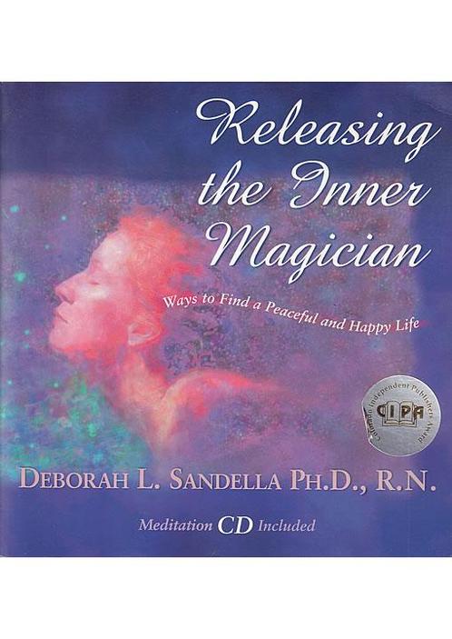 Releasing the Inner Magician (incl. CD) Deborah L. Sandella, Boeken, Esoterie en Spiritualiteit, Verzenden