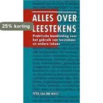 ALLES OVER LEESTEKENS 9789075566352 P.J. van der Horst, Verzenden, Zo goed als nieuw, P.J. van der Horst