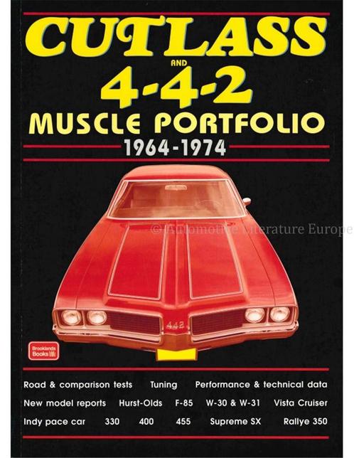 CUTLASS AND 4-4-2 MUSCLE PORTFOLIO 1964 - 1974, Boeken, Auto's | Boeken