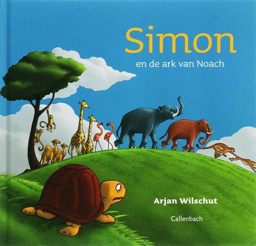 Simon en de ark van Noach 9789026613623 Arjan Wilschut, Boeken, Kinderboeken | Kleuters, Zo goed als nieuw, Verzenden
