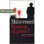 Mitterand.Koning of paus? 9789056171117 P. Vandermeersch, Boeken, Verzenden, Gelezen, P. Vandermeersch