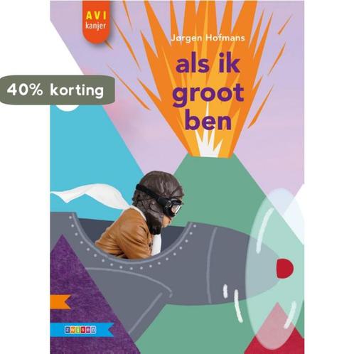 ALS IK GROOT BEN / AVI kanjer 9789048728657 Jørgen Hofmans, Boeken, Kinderboeken | Jeugd | onder 10 jaar, Gelezen, Verzenden