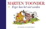 Erger kan het niet worden / Alle verhalen van Olivier B., Boeken, Verzenden, Zo goed als nieuw, Marten Toonder
