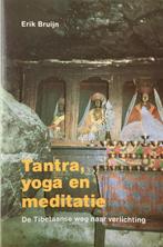 TANTRA, YOGA EN MEDITATIE 9789020256017 E. Bruijn, Verzenden, Gelezen, E. Bruijn