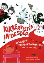 Kikkervisjes in de soep 9789085433910 Willemijn de Weerd, Verzenden, Zo goed als nieuw, Willemijn de Weerd