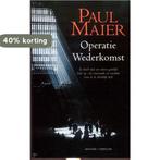 OPERATIE WEDERKOMST 9789023991069 Paul Maier, Verzenden, Gelezen, Paul Maier