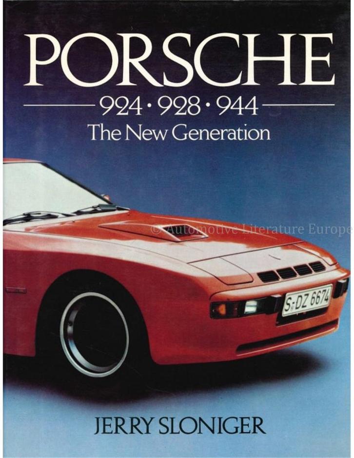 PORSCHE 924, 928, 944, THE NEW GENERATION, Boeken, Auto's | Boeken, Porsche