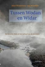 Tussen Wodan en Widar - Alice Woutersen-van Weerden - 978906, Boeken, Verzenden, Nieuw