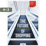 The future of shopping - English version 9789401447232, Boeken, Verzenden, Zo goed als nieuw, Jorg Snoeck