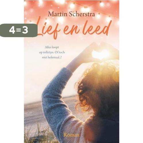Lief en leed 9789020540659 Martin Scherstra, Boeken, Streekboeken en Streekromans, Gelezen, Verzenden