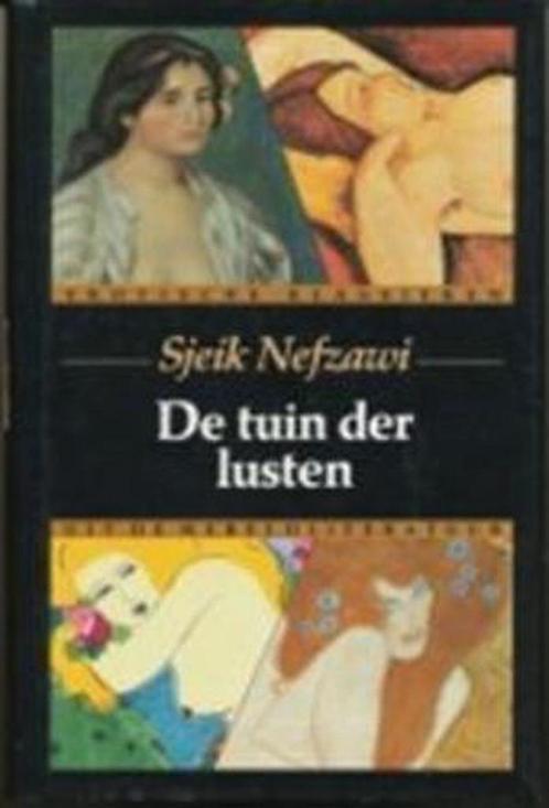 De tuin der lusten 9789051080858 Sjeik Nefzawi, Boeken, Overige Boeken, Gelezen, Verzenden