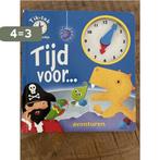 Tijd voor... avonturen - Tik tak klokboekje 9789039622216, Boeken, Verzenden, Gelezen, Jeannette O' toole