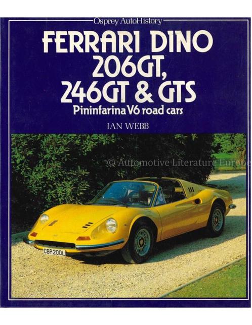 FERRARI DINO 206GT, 246GT & GTS, PININFARINA V6 ROAD CARS, Boeken, Auto's | Boeken, Ferrari