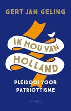 Ik hou van Holland 9789044643831 Gert Jan Geling, Boeken, Gelezen, Gert Jan Geling, Verzenden