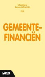 9789462762602 Tekstuitgave - Gemeentefinancien 2018, Verzenden, Zo goed als nieuw