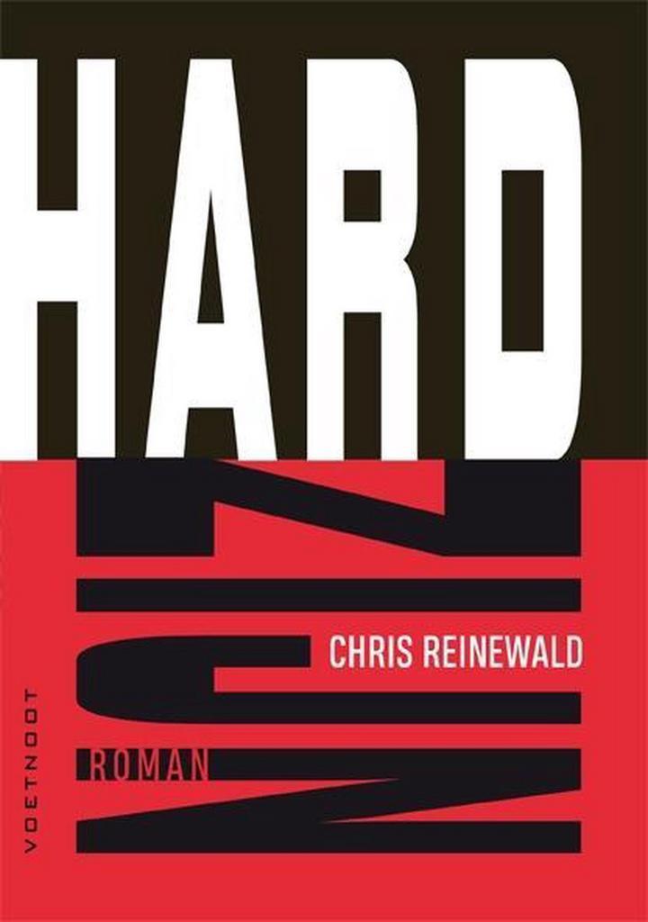 Hard zijn 9789491738579 Chris Reinewald, Boeken, Romans, Zo goed als nieuw, Verzenden