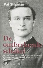 De ontbrekende schakel 9789080909250 P. Shipman, Verzenden, Zo goed als nieuw, P. Shipman