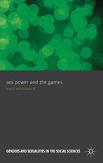 Sex Power and the Games 9780230283190 K. Woodward, Gelezen, K. Woodward, Woodward, Verzenden