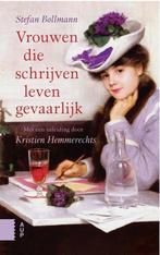 Vrouwen die schrijven leven gevaarlijk 9789463724203, Boeken, Verzenden, Zo goed als nieuw, Kristien Hemmerechts