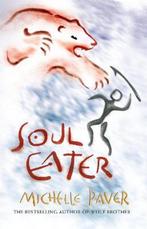 Chronicles of Ancient Darkness: Soul Eater 9781842551141, Verzenden, Gelezen, Michelle Paver