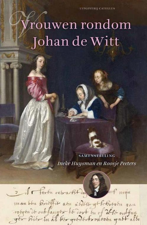 9789492409683 Vrouwen rondom Johan de Witt, Boeken, Studieboeken en Cursussen, Nieuw, Verzenden