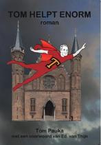Tom helpt enorm 9789462661691 Tom Pauka, Boeken, Verzenden, Gelezen, Tom Pauka