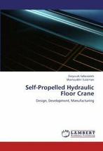 Self-Propelled Hydraulic Floor Crane. Safarzadeh, Daryoush, Safarzadeh, Daryoush, Zo goed als nieuw, Verzenden