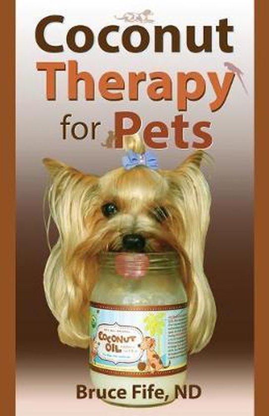Coconut Therapy for Pets 9780941599955 Bruce Fife, Boeken, Taal | Engels, Zo goed als nieuw, Verzenden