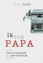 Ik zeg PAPA / Telos 9789063534905 L. Crabb, Verzenden, Gelezen, L. Crabb