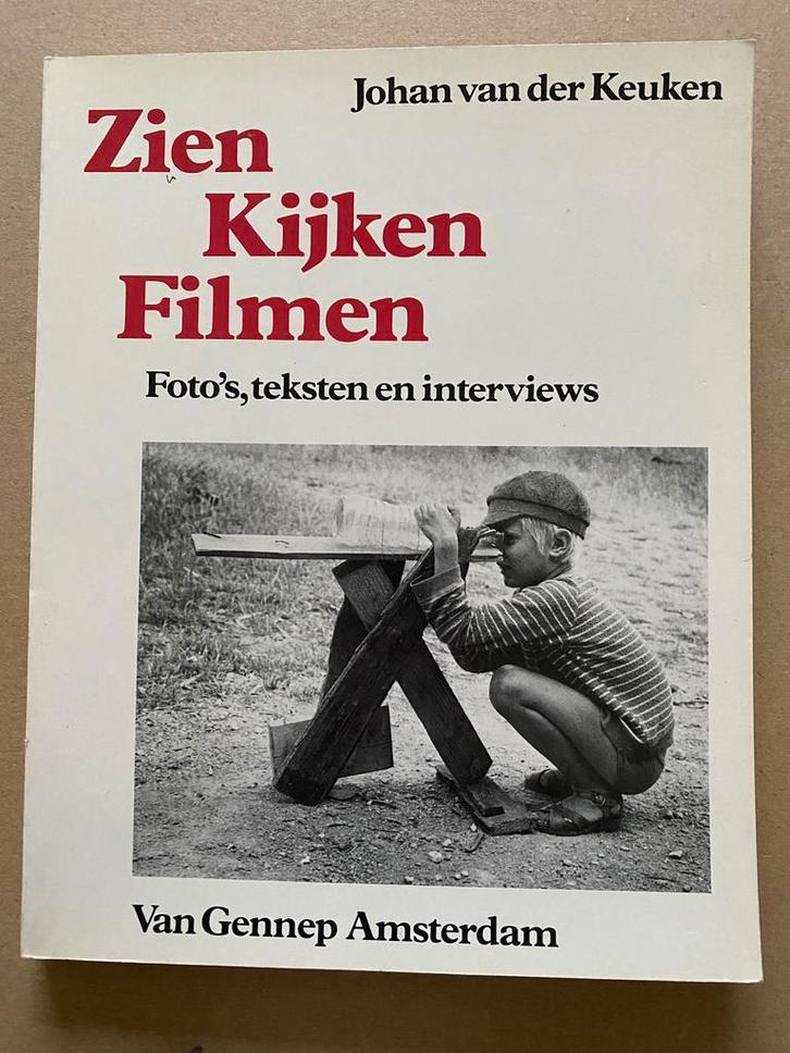 Johan van der Keuken - Zien - Kijken - Filmen - Monografie, Boeken, Kunst en Cultuur | Fotografie en Design, Gelezen, Fotografen