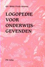 Logopedie voor onderwijsgevenden 9789024412891, Gelezen, Mieke Pronk-Boerma, Verzenden