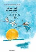 Azizi and the Little Blue Bird von Koubaa, Laila, D...  Book, Zo goed als nieuw, Verzenden