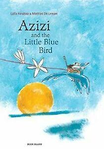 Azizi and the Little Blue Bird von Koubaa, Laila, D...  Book, Boeken, Overige Boeken, Zo goed als nieuw, Verzenden