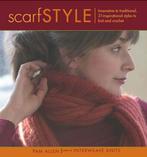 Scarf Style 9781931499545 Pam Allen, Verzenden, Gelezen, Pam Allen