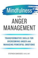9781641521673 Mindfulness for Anger Management, Boeken, Nieuw, Stephen Dansiger, Verzenden