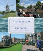 Nederlanders en het water 9789059942790 Henk Visser, Boeken, Verzenden, Zo goed als nieuw, Henk Visser