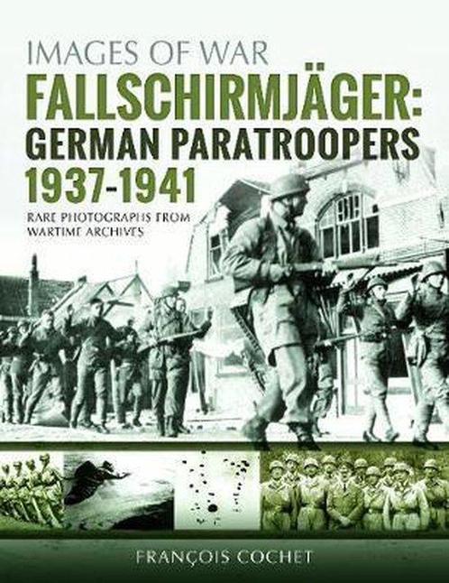9781526740663 Fallschirmjager: German Paratroopers - 1937..., Boeken, Studieboeken en Cursussen, Nieuw, Verzenden