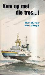 Kom op met die tros...! 9789020514445 W. N.  van der Sluys, Verzenden, Gelezen, W. N.  van der Sluys