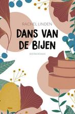 Dans van de bijen 9789492831521 Rachel Linden, Verzenden, Gelezen, Rachel Linden