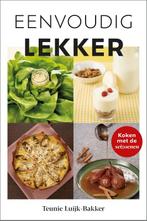 Eenvoudig lekker 9789088973109 Teunie Luijk-Bakker, Verzenden, Zo goed als nieuw, Teunie Luijk-Bakker