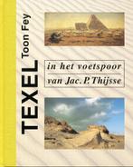 Texel / Staatsbosbeheer 100 jaar natuur voor iedereen T. Fey, Boeken, Verzenden, Zo goed als nieuw, T. Fey