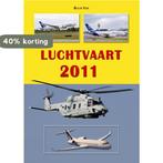 Luchtvaart 2011 9789060133606 Ruud Vos, Verzenden, Zo goed als nieuw, Ruud Vos