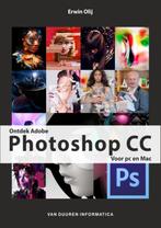 Ontdek Adobe Photoshop CC 9789059408845 Erwin Olij, Verzenden, Zo goed als nieuw, Erwin Olij